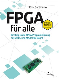 Enlarge image Cover: FPGA für alle - Bombini Verlags GmbH