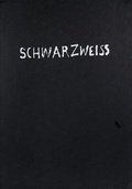Cover: Schwarzwei&szlig;wei&szlig;undschwarz - Steidl