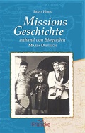 Cover: Missionsgeschichte anhand von Biografien - Francke-Buch
