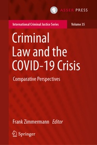 Abbildung von: Criminal Law and the COVID-19 Crisis - T.M.C. Asser Press