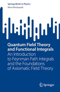 Enlarge image Cover: Quantum Field Theory and Functional Integrals - Springer