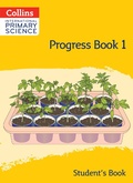 Cover: International Primary Science Progress Book Student's Book: Stage 1 - Collins