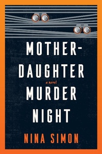 Abbildung von: Mother-Daughter Murder Night Intl/E - HarperCollins