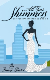 Enlarge image Cover: All That Shimmers - Bwl Publishing Inc.