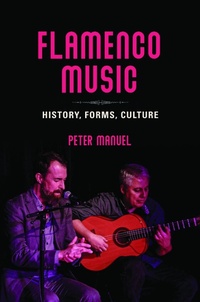 Abbildung von: Flamenco Music - University of Illinois Press
