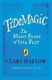 Enlarge image Cover: Tidemagic: The Many Faces of Ista Flit - Puffin