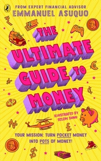 Abbildung von: The Ultimate Guide to Money - Puffin