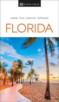 Abbildung von: DK Florida - DK Eyewitness Travel