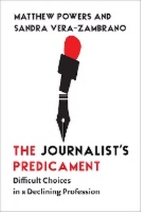 Enlarge image Cover: The Journalist's Predicament - Columbia University Press