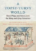 Cover: A Topsy-Turvy World - Columbia University Press