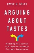 Cover: Arguing About Tastes - Columbia University Press