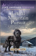 Cover: Lethal Mountain Pursuit - Love Inspired Suspense