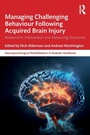 Cover: Managing Challenging Behaviour Following Acquired Brain Injury - Routledge