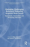 Cover: Managing Challenging Behaviour Following Acquired Brain Injury - Routledge
