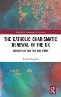 Cover: The Catholic Charismatic Renewal in the UK - Routledge