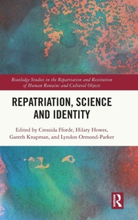 Enlarge image Cover: Repatriation, Science and Identity - Routledge