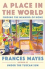 Cover: A Place in the World - Crown Publishing Group, Division of Random House Inc