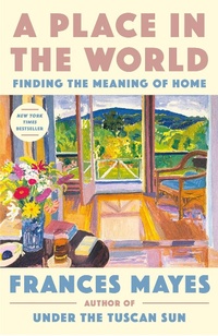 Enlarge image Cover: A Place in the World - Crown Publishing Group, Division of Random House Inc