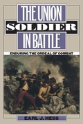 Cover: The Union Soldier in Battle - University Press of Kansas
