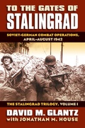 Cover: To the Gates of Stalingrad - University Press of Kansas