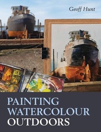Abbildung von: Painting Watercolour Outdoors - The Crowood Press Ltd