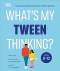 Cover: What's My Tween Thinking? - Dorling Kindersley