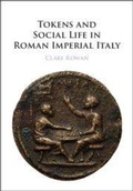 Cover: Tokens and Social Life in Roman Imperial Italy - Cambridge University Press