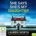 Cover: She Says She's My Daughter - Bolinda Audio Books