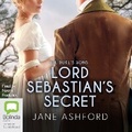 Cover: Lord Sebastian's Secret - Bolinda Audio Books