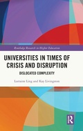 Cover: Universities in Times of Crisis and Disruption - Routledge