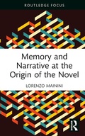 Bild: Memory and Narrative at the Origin of the Novel - Routledge