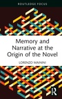Cover: Memory and Narrative at the Origin of the Novel - Routledge