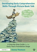 Cover: Developing Early Comprehension Skills Through Picture Book Talk - Routledge