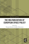 Cover: The Militarization of European Space Policy - Routledge
