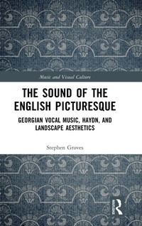Enlarge image Cover: The Sound of the English Picturesque - Routledge