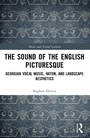 Cover: The Sound of the English Picturesque - Routledge