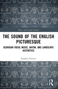Abbildung von: The Sound of the English Picturesque - Routledge