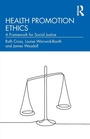 Cover: Health Promotion Ethics - Routledge