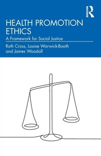 Enlarge image Cover: Health Promotion Ethics - Routledge