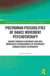 Abbildung von: Posthuman Possibilities of Dance Movement Psychotherapy - Routledge