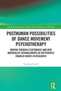Cover: Posthuman Possibilities of Dance Movement Psychotherapy - Routledge