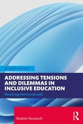 Cover: Addressing Tensions and Dilemmas in Inclusive Education - Routledge
