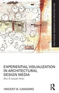 Cover: Experiential Visualization in Architectural Design Media - Routledge