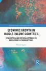 Cover: Economic Growth in Middle-Income Countries - Routledge