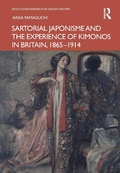 Bild: Sartorial Japonisme and the Experience of Kimonos in Britain, 1865-1914 - Routledge