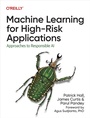 Cover: Machine Learning for High-Risk Applications - O'Reilly