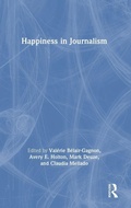 Cover: Happiness in Journalism - Routledge