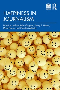 Abbildung von: Happiness in Journalism - Routledge