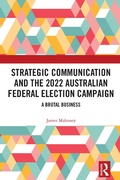 Cover: Strategic Communication and the 2022 Australian Federal Election Campaign - Routledge