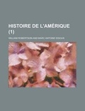 Cover: Histoire de L'Amerique (1 ) - Rarebooksclub.com